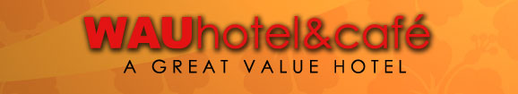 Wau Hotel & Cafe - Warm and comfortable hotel for travellers